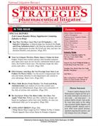 Pharmaceutical Law & Litigation Report